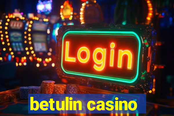 betulin casino